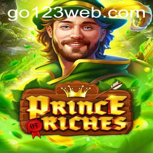 Unveiling the Exciting World of PrinceOfRiches: A Journey into Go123 BET