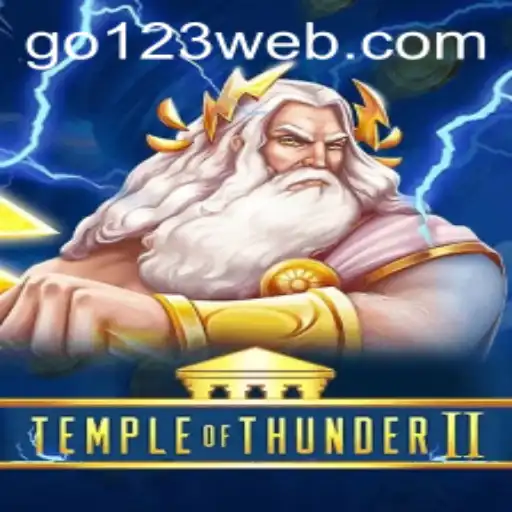 Unleashing the Power of TempleofThunderII: A Comprehensive Guide Featuring Go123 BET