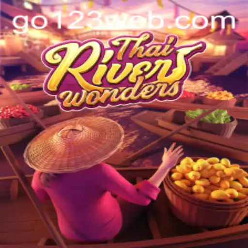 Exploring ThaiRiverWonders: A Captivating Game with Go123 BET