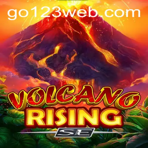 Experience the Thrill of VolcanoRisingSE with Go123 BET